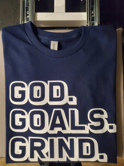 God Goals Grind T Shirts