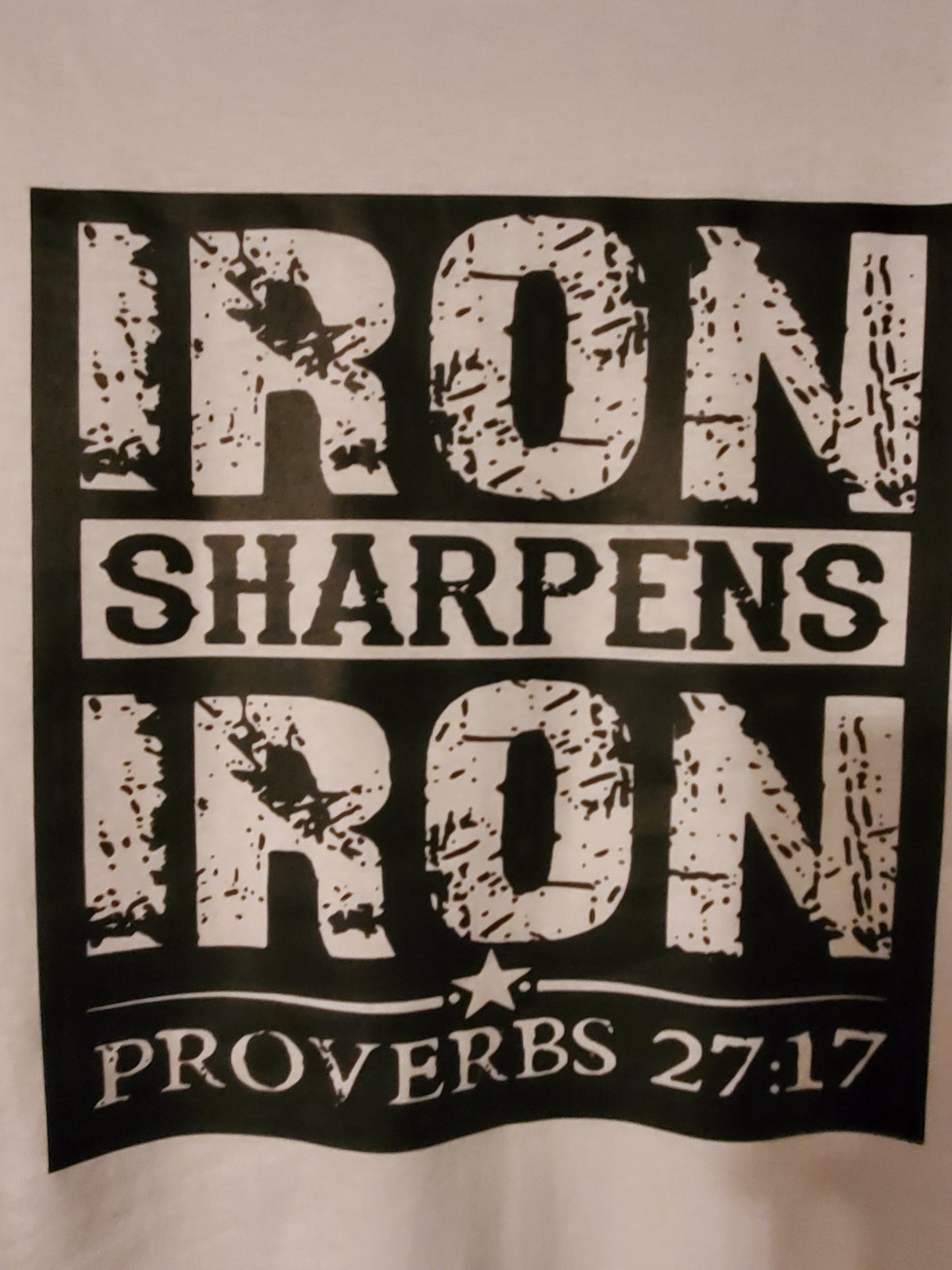 Iron Sharpens Iron T Shirt