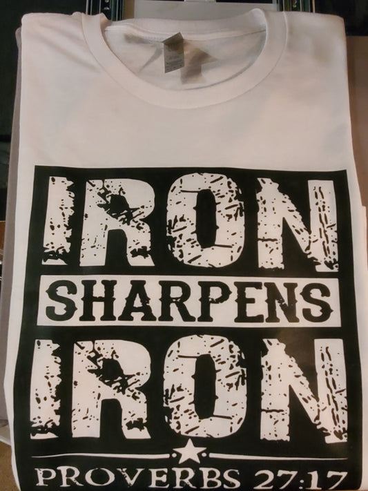 Iron Sharpens Iron T Shirt