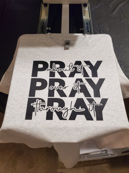 Pray Pray Pray T-Shirt